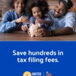 Photo shows a family putting money into a piggy bank. Words below the photo say "save hundreds in tax filing fees." Logos for United Way and My Free Taxes.